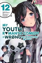 My Youth Romantic Comedy is Wrong, As I Expected @ comic, Vol. 12 (manga) cena un informācija | Fantāzija, fantastikas grāmatas | 220.lv