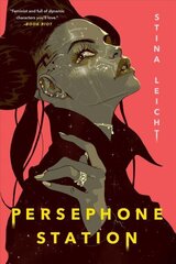 Persephone Station цена и информация | Фантастика, фэнтези | 220.lv