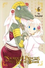 Sacrificial Princess & the King of Beasts, Vol. 6 цена и информация | Фантастика, фэнтези | 220.lv