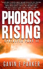 Phobos Rising: Ephialtes part two cena un informācija | Fantāzija, fantastikas grāmatas | 220.lv