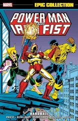 Power Man And Iron Fist Epic Collection: Hardball цена и информация | Фантастика, фэнтези | 220.lv