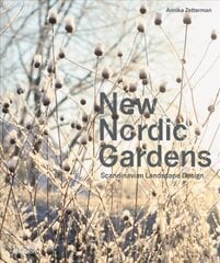 New Nordic Gardens: Scandinavian Landscape Design цена и информация | Книги об архитектуре | 220.lv