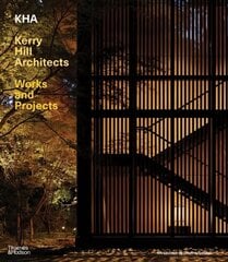 KHA / Kerry Hill Architects: Works and Projects cena un informācija | Grāmatas par arhitektūru | 220.lv