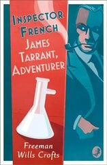 Inspector French: James Tarrant, Adventurer цена и информация | Фантастика, фэнтези | 220.lv