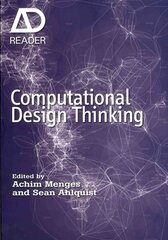 Computational Design Thinking - AD Reader: Computation Design Thinking cena un informācija | Grāmatas par arhitektūru | 220.lv