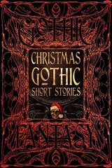 Christmas Gothic Short Stories cena un informācija | Fantāzija, fantastikas grāmatas | 220.lv