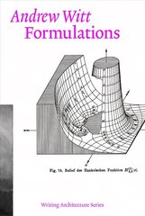 Formulations: Architecture, Mathematics, Culture cena un informācija | Grāmatas par arhitektūru | 220.lv