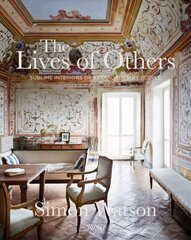 Lives of Others: Sublime Interiors of Extraordinary People цена и информация | Книги по архитектуре | 220.lv