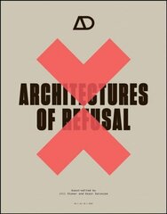 Architectures of Refusal cena un informācija | Grāmatas par arhitektūru | 220.lv