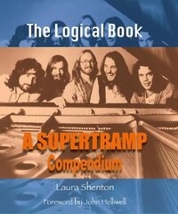 Logical Book: A Supertramp Compendium цена и информация | Книги об искусстве | 220.lv