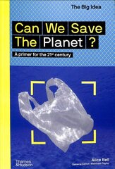 Can We Save The Planet?: A primer for the 21st century cena un informācija | Sociālo zinātņu grāmatas | 220.lv