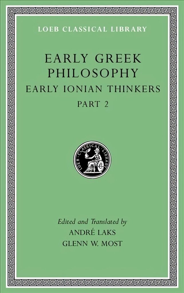 Early Greek Philosophy: Early Ionian Thinkers, Part 2, Volume III cena un informācija | Vēstures grāmatas | 220.lv