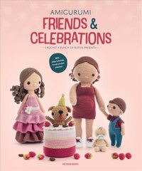 Amigurumi Friends and Celebrations: Crochet a Bunch of Festive Presents cena un informācija | Mākslas grāmatas | 220.lv