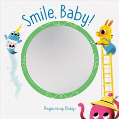 Smile, Baby!: Beginning Baby cena un informācija | Grāmatas mazuļiem | 220.lv