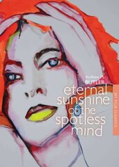 Eternal Sunshine of the Spotless Mind цена и информация | Книги об искусстве | 220.lv