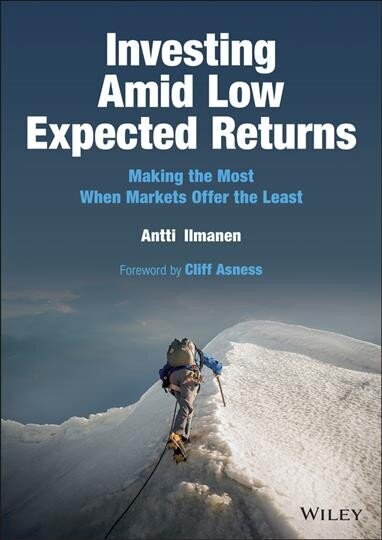 Investing Amid Low Expected Returns: Making the Mo st When Markets Offer the Least: Making the Most When Markets Offer the Least цена и информация | Pašpalīdzības grāmatas | 220.lv