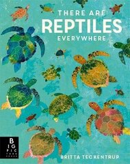 There are Reptiles Everywhere цена и информация | Книги для подростков и молодежи | 220.lv