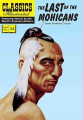 Last of the Mohicans UK first ed. цена и информация | Книги для подростков и молодежи | 220.lv