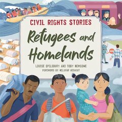 Civil Rights Stories: Refugees and Homelands Illustrated edition цена и информация | Книги для подростков и молодежи | 220.lv