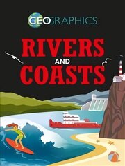 Geographics: Rivers and Coasts Illustrated edition cena un informācija | Grāmatas pusaudžiem un jauniešiem | 220.lv