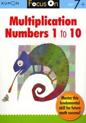 Focus On Multiplication: Numbers 1-10: Numbers 1-10 cena un informācija | Grāmatas pusaudžiem un jauniešiem | 220.lv