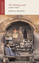 Waiting Land: A Spell in Nepal цена и информация | Путеводители, путешествия | 220.lv