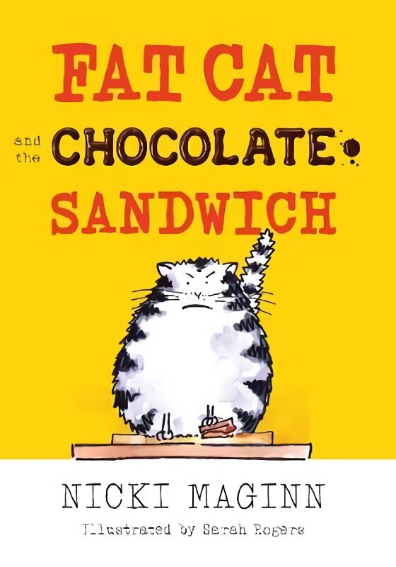 Fat Cat and the Chocolate Sandwich цена и информация | Grāmatas mazuļiem | 220.lv