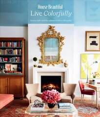 House Beautiful: Live Colorfully cena un informācija | Pašpalīdzības grāmatas | 220.lv