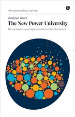 New Power University, The: The social purpose of higher education in the 21st century cena un informācija | Sociālo zinātņu grāmatas | 220.lv