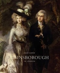 Gainsborough in London cena un informācija | Mākslas grāmatas | 220.lv