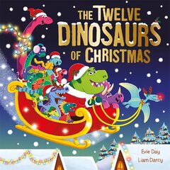 Twelve Dinosaurs of Christmas цена и информация | Книги для малышей | 220.lv