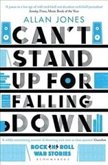 Can't Stand Up For Falling Down: Rock'n'Roll War Stories cena un informācija | Mākslas grāmatas | 220.lv