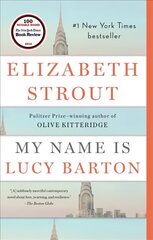 My Name Is Lucy Barton: A Novel cena un informācija | Fantāzija, fantastikas grāmatas | 220.lv