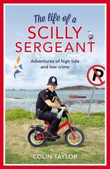 Life of a Scilly Sergeant cena un informācija | Biogrāfijas, autobiogrāfijas, memuāri | 220.lv