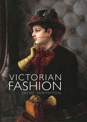 Victorian Fashion cena un informācija | Mākslas grāmatas | 220.lv