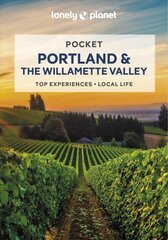 Lonely Planet Pocket Portland & the Willamette Valley 2nd edition cena un informācija | Ceļojumu apraksti, ceļveži | 220.lv
