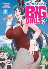 Do You Like Big Girls? Vol. 5 цена и информация | Фантастика, фэнтези | 220.lv