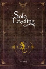 Solo Leveling, Vol. 1 (light novel) cena un informācija | Fantāzija, fantastikas grāmatas | 220.lv