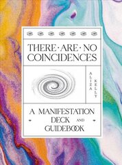 There Are No Coincidences: A Manifestation Deck & Guidebook cena un informācija | Pašpalīdzības grāmatas | 220.lv