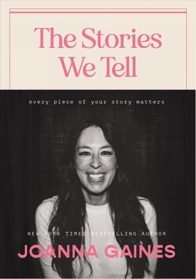 Stories We Tell: Every Piece of Your Story Matters cena un informācija | Biogrāfijas, autobiogrāfijas, memuāri | 220.lv