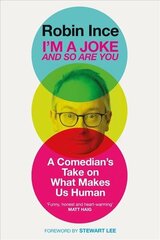 I'm a Joke and So Are You: Reflections on Humour and Humanity Export/Airside цена и информация | Биографии, автобиогафии, мемуары | 220.lv