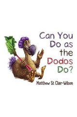 Can You Do as the Dodos Do? cena un informācija | Grāmatas pusaudžiem un jauniešiem | 220.lv