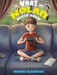 What Nolan Never Knew цена и информация | Книги для подростков и молодежи | 220.lv