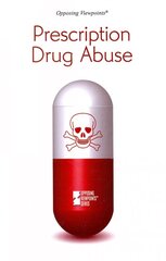 Prescription Drug Abuse cena un informācija | Grāmatas pusaudžiem un jauniešiem | 220.lv