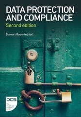 Data Protection and Compliance: Second edition 2nd edition цена и информация | Книги по экономике | 220.lv