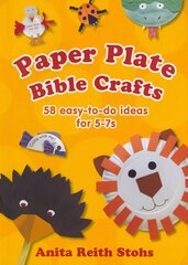 Paper Plate Bible Crafts: 58 easy-to-do ideas for 5-7s 2nd New edition цена и информация | Книги для подростков и молодежи | 220.lv