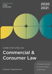 Core Statutes on Commercial & Consumer Law 2020-21 5th edition цена и информация | Книги по экономике | 220.lv