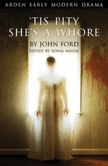 Tis Pity She's A Whore Annotated edition цена и информация | Исторические книги | 220.lv