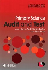 Primary Science Audit and Test 4th Revised edition цена и информация | Книги по социальным наукам | 220.lv