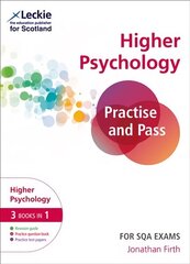Practise and Pass Higher Psychology Revision Guide for New 2019 Exams: Revise Curriculum for Excellence Sqa Exams цена и информация | Книги по социальным наукам | 220.lv